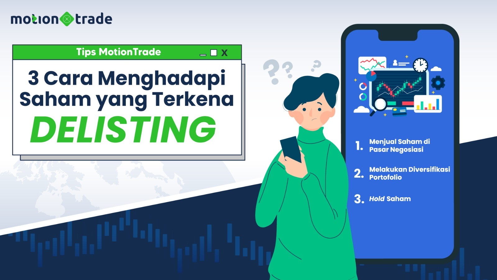 MotionTrade Bagikan Tiga Tips Menghadapi Saham yang Terkena Delisting (Foto: MNC Media)
