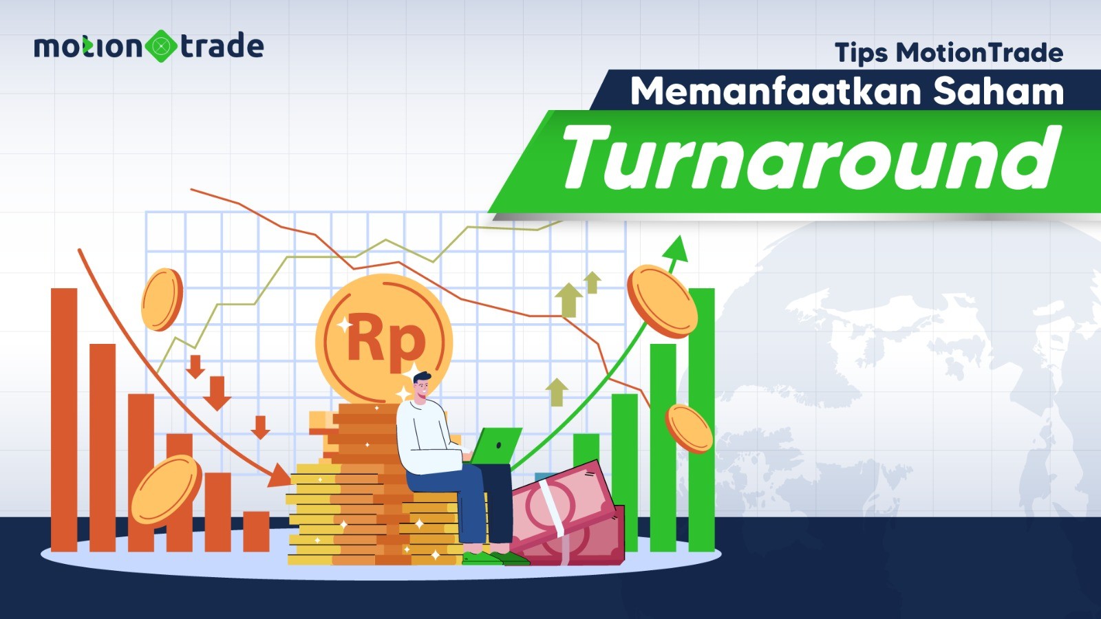Tips MotionTrade: Tiga Tips Memanfaatkan Saham Turnaround. Foto: MNC Media.