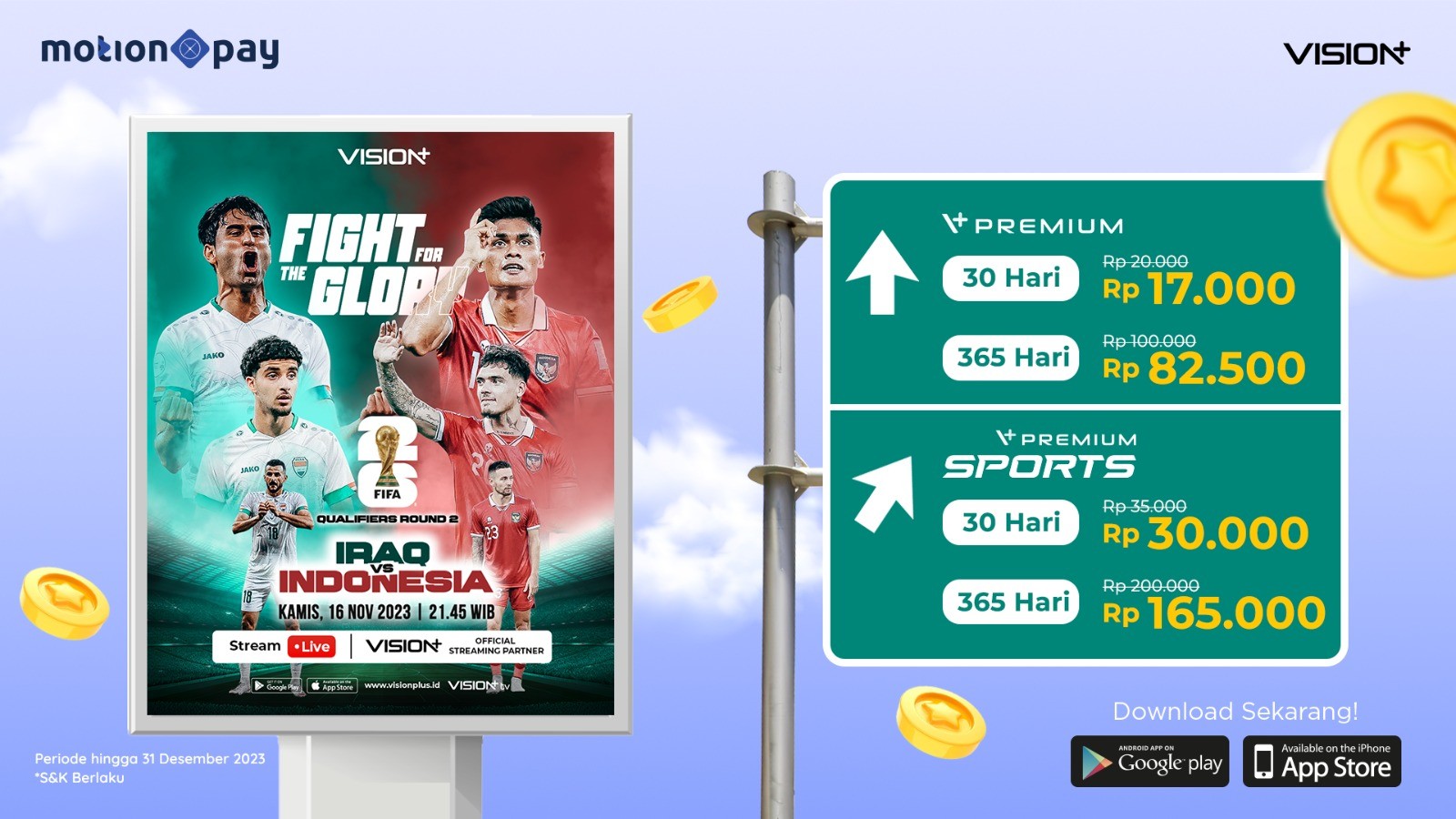Jangan Lewatkan Kualifikasi Piala Dunia 2026 di Vision+, Langganan Mulai Rp17 Ribu melalui MotionPay. (Foto: MNC Media)