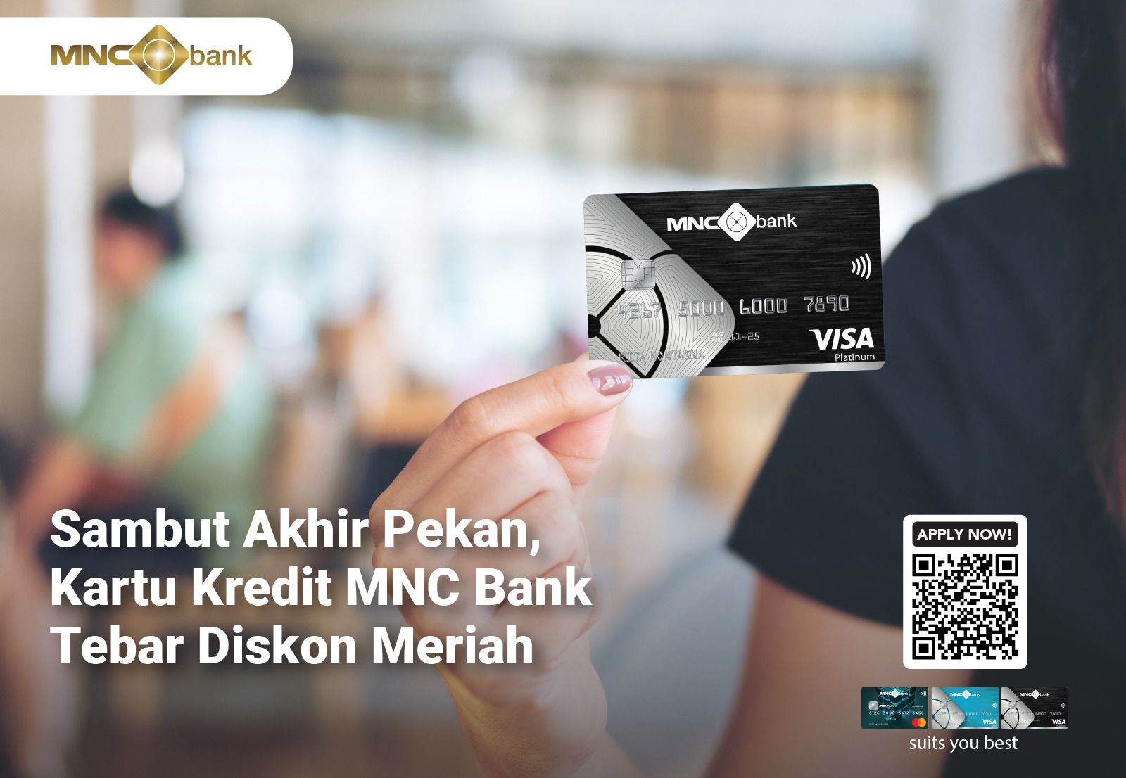 Kartu Kredit MNC Bank Tebar Diskon Meriah sambut Akhir Pekan. (Foto: MNC Media)