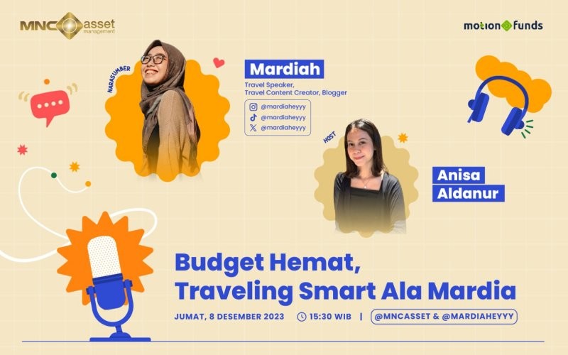 Jangan Ketinggalan IG Live MNC Asset X Mardia: Budget Hemat, Traveling Smart