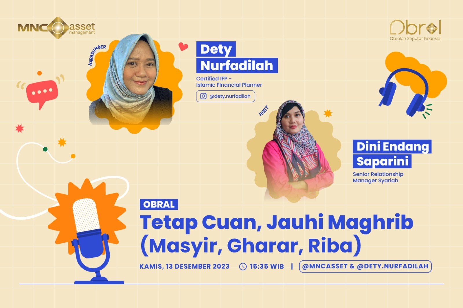 Simak IG Live MNC Asset X Dety Nurfadilah : Tetap Cuan, Jauhi Masyir, Gharar, dan Riba. (Foto: MNC Media)