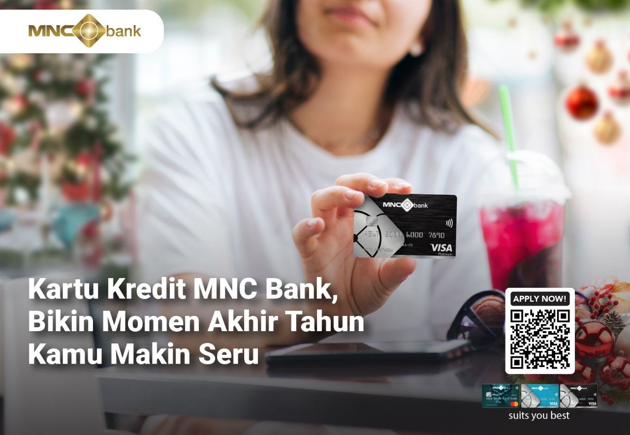 Promo Kartu Kredit MNC Bank Ini Bikin Momen Akhir Tahun Makin Seru. (Foto MNC Media)