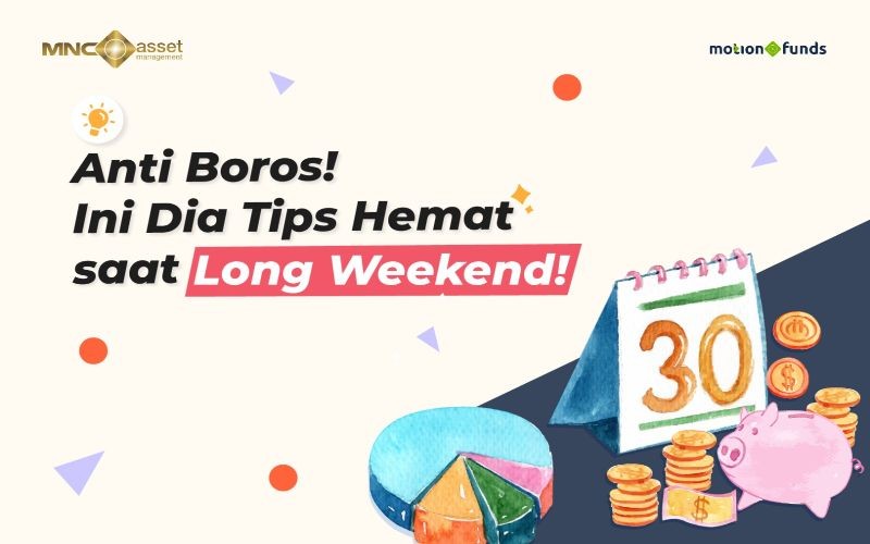 Tips Hemat saat Long Weekend supaya Dompet Enggak Boncos. Foto: MNC Media