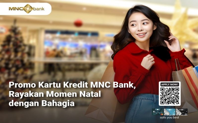 Rayakan Natal dengan Bahagia, Ada Promo Kartu Kredit MNC Bank. Foto: MNC Media