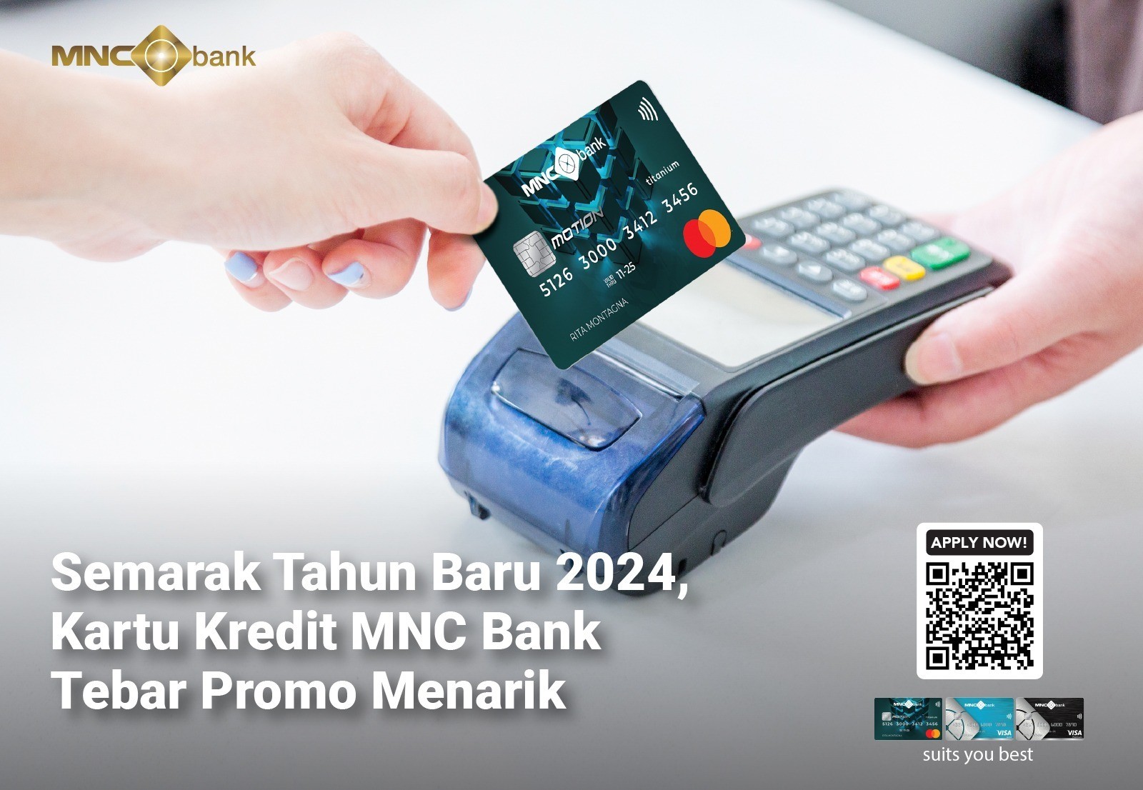 Semarak Tahun Baru 2024, Kartu Kredit MNC Bank Tebar Promo Menarik. (Foto: MNC Media)