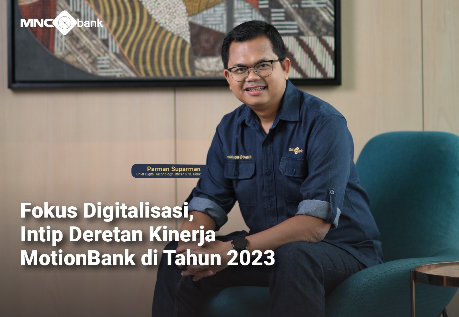 Fokus Digitalisasi, Intip Deretan Kinerja MotionBank di 2023. (Foto: MNC Media)