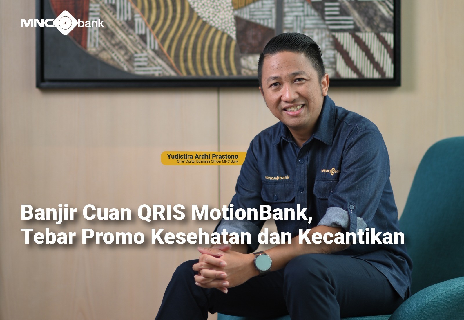 Banjir Cuan QRIS MotionBank, Tebar Promo Kesehatan dan Kecantikan. Foto: MNC Media.