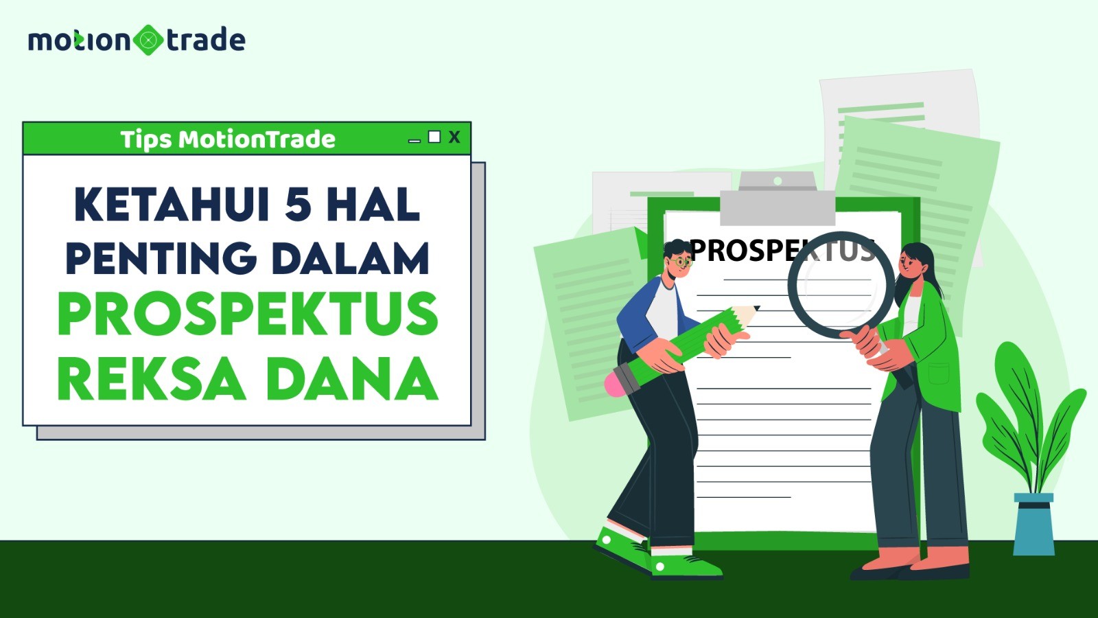 Ketahui Lima Poin Penting dalam Prospektus Reksa Dana. (Foto MNC Media)