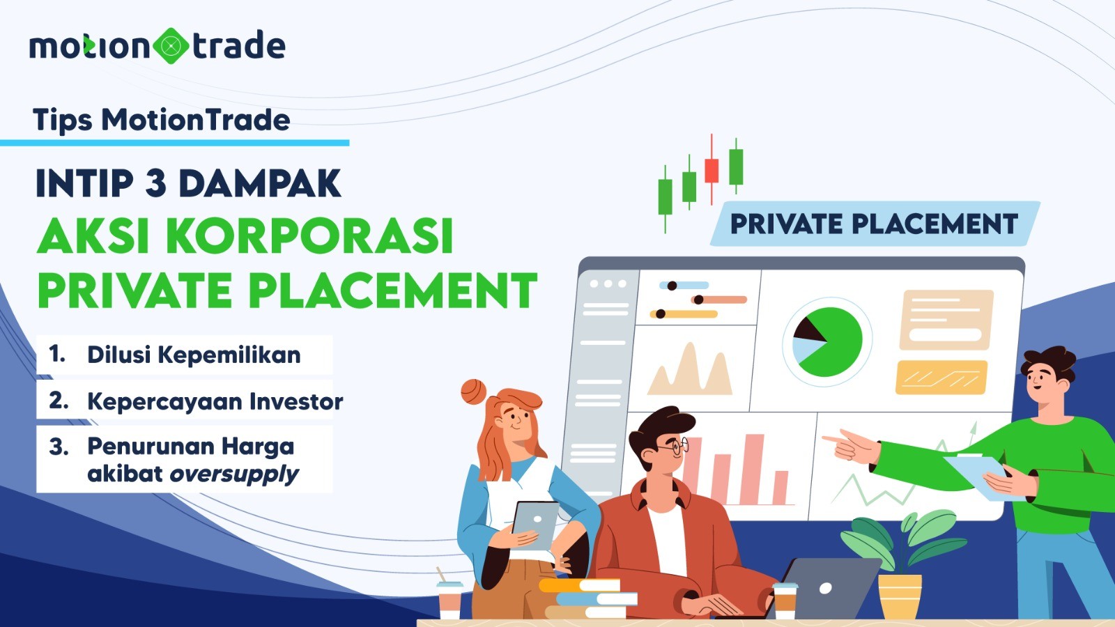 Tips MotionTrade: Pengertian Private Placement dan Dampaknya (Foto MNC Media)