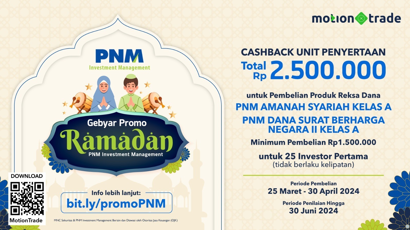 PNM Investment Management di MotionTrade Gelar Promo Ramadan Berhadiah Jutaan Rupiah. (Foto: MNC Media)