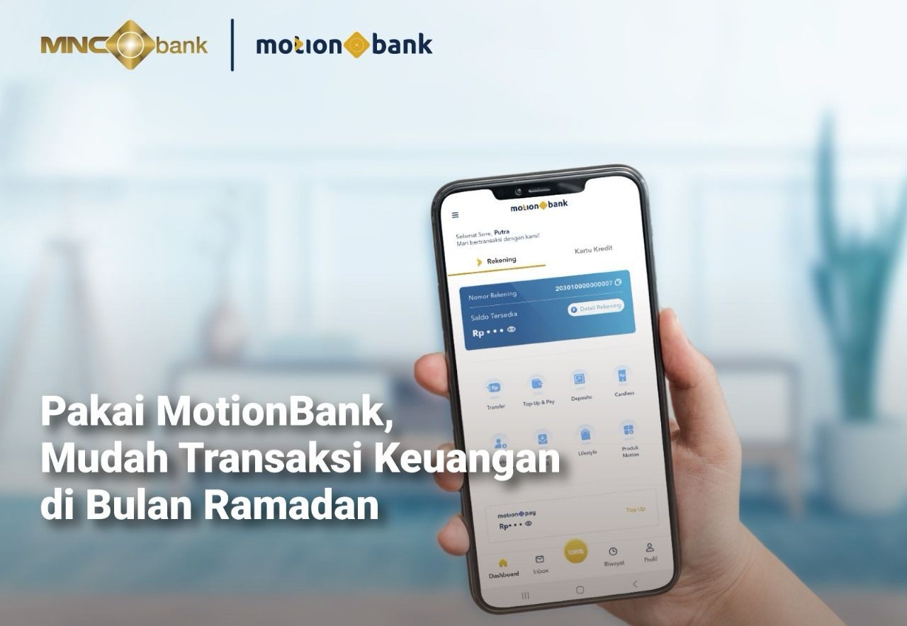 Pakai MotionBank, Permudah Transaksi Keuangan di Bulan Ramadan. Foto: MNC Media.