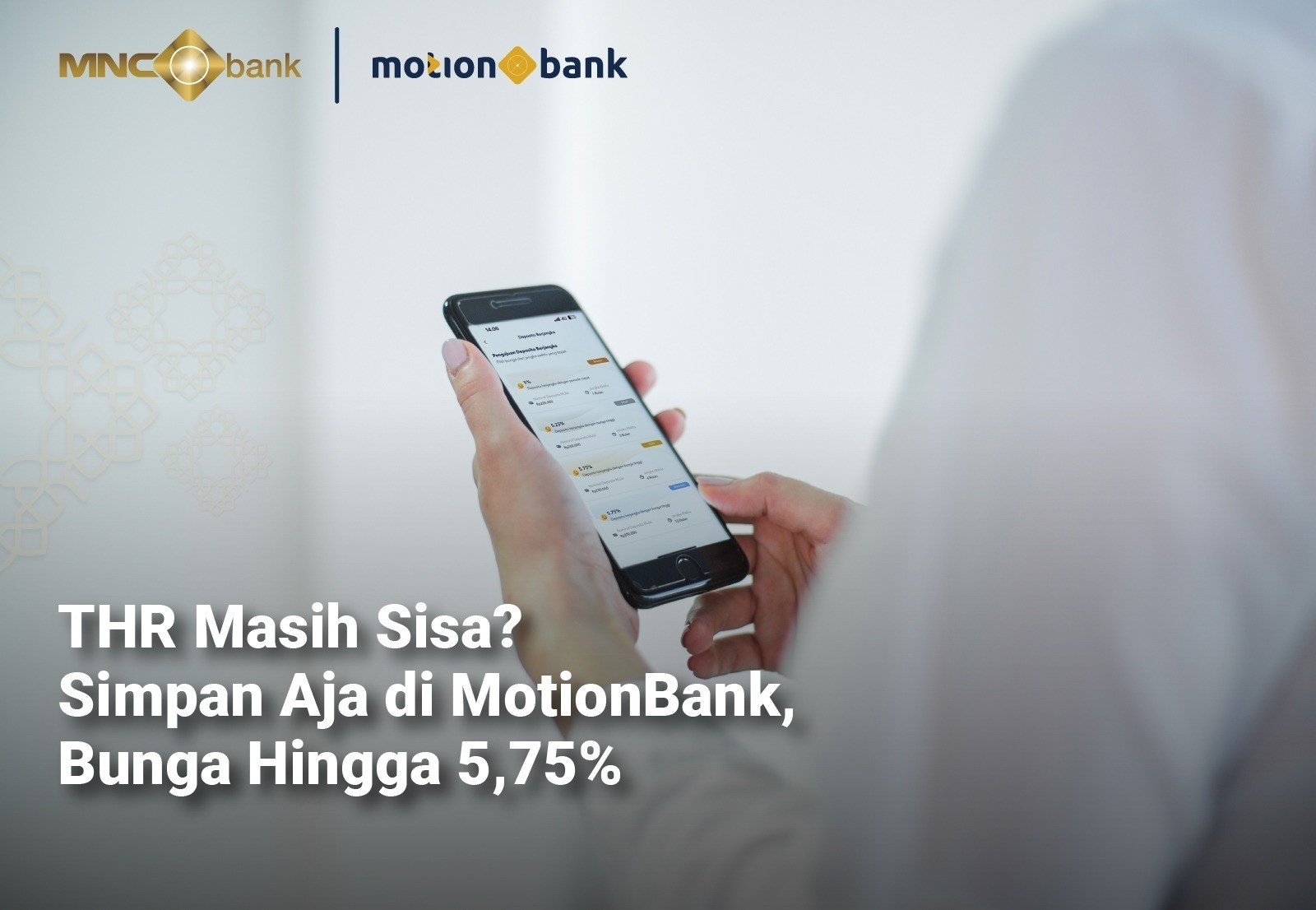 Masih Ada Sisa THR? Simpan di MotionBank Dapat Bunga hingga 5,75 Persen. (Foto: MNC Media)