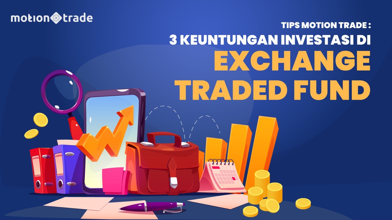 MotionTrade Bagikan Tips Raih Keuntungan Investasi di Exchange Traded Fund (Foto: MNC Media)