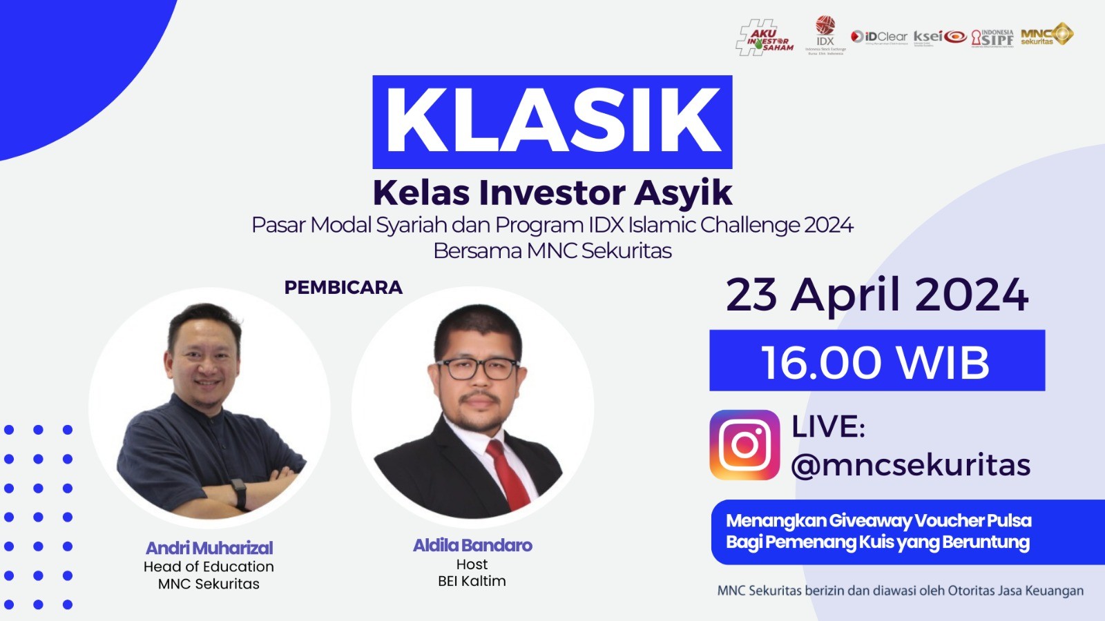 Saksikan IG Live Cuan di Pasar Modal Syariah Bersama MNC Sekuritas dan IDX Kaltim Hari Ini. (Foto: MNC Media)
