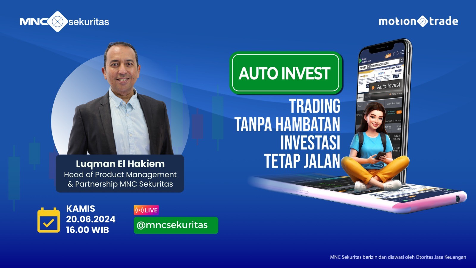 Simak Cara Memaksimalkan Keuntungan dengan Fitur Auto Invest di IG Live MNC Sekuritas. (Foto: MNC Media)