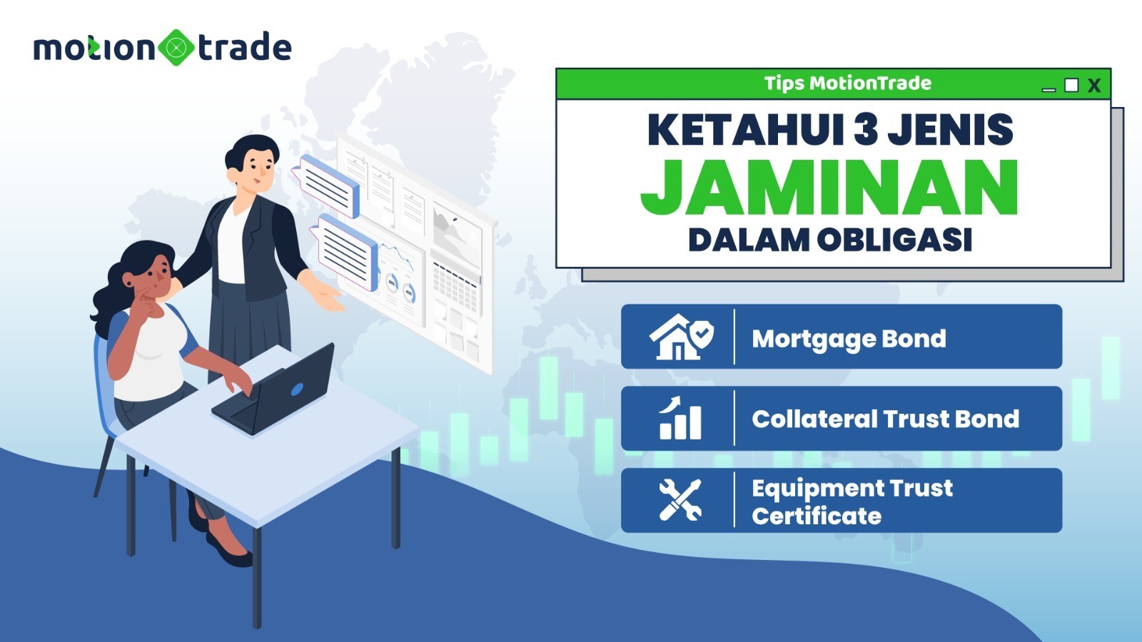 Tips MotionTrade: Ketahui Tiga Jenis Jaminan Dalam Obligasi