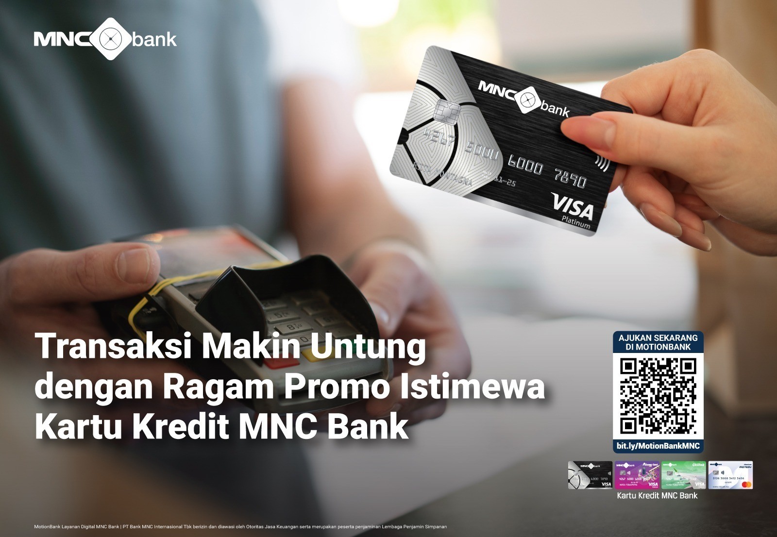 Transaksi Makin Untung dengan Promo Istimewa Kartu Kredit MNC Bank. (Foto: MNC Media)