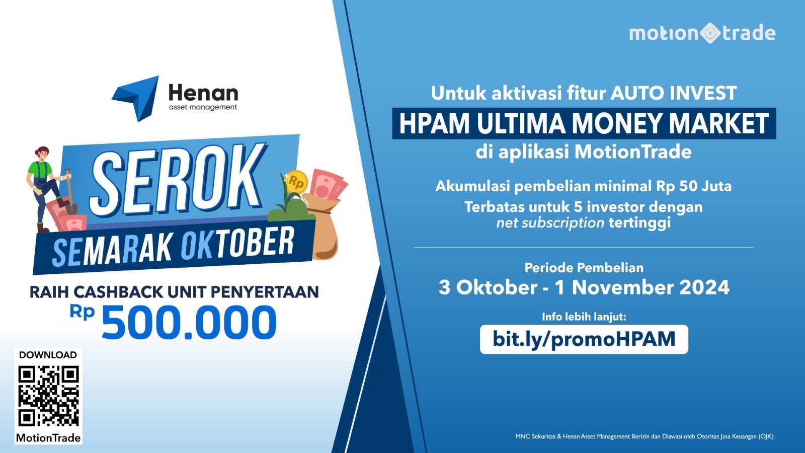 Promo Semangat Oktober dari Henan AM: Menangkan Cashback Rp 500 Ribu di MotionTrade. (Foto: MNC Media)