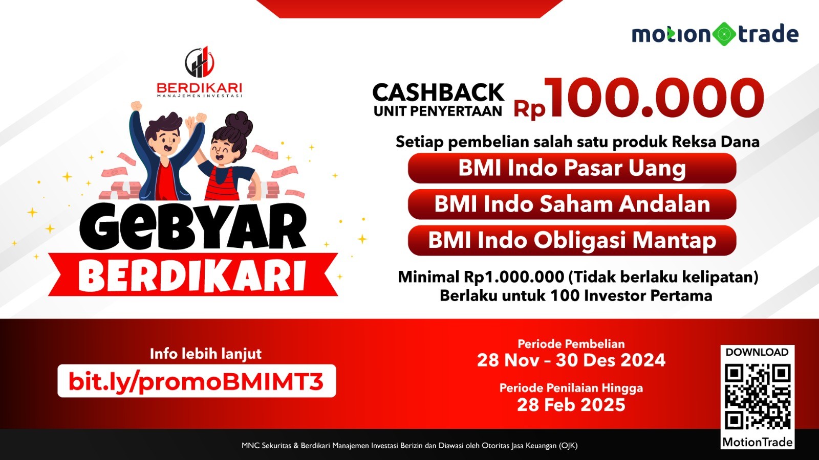 MotionTrade Tebar Promo Gebyar Berdikari, Ada Cashback Rp100 Ribu (Foto: MNC Media)
