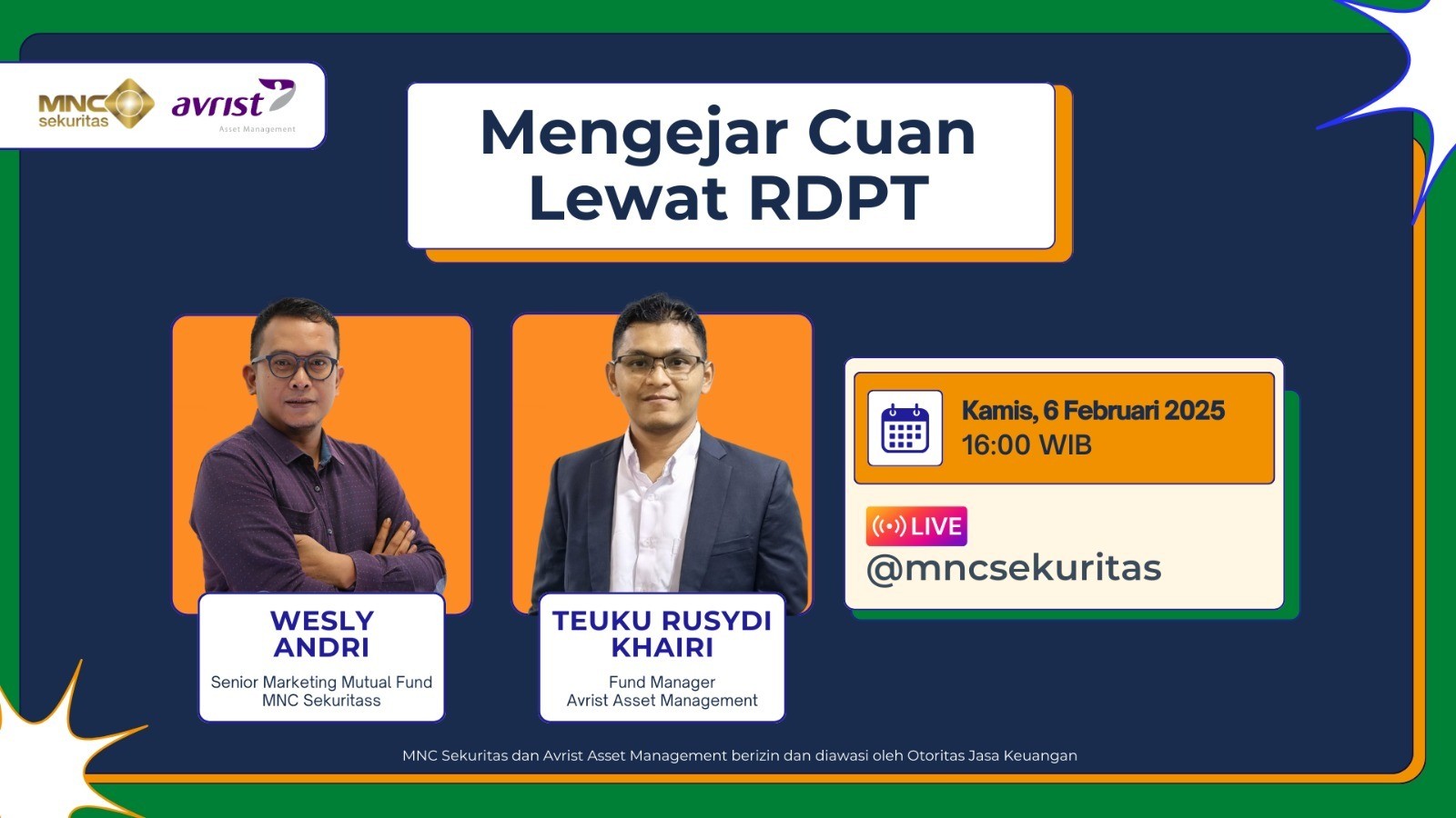 Jangan Lewatkan IG Live MNC Sekuritas dan Avrist Asset Management Mengejar Cuan Lewat RDPT. (Foto: MNC Media)