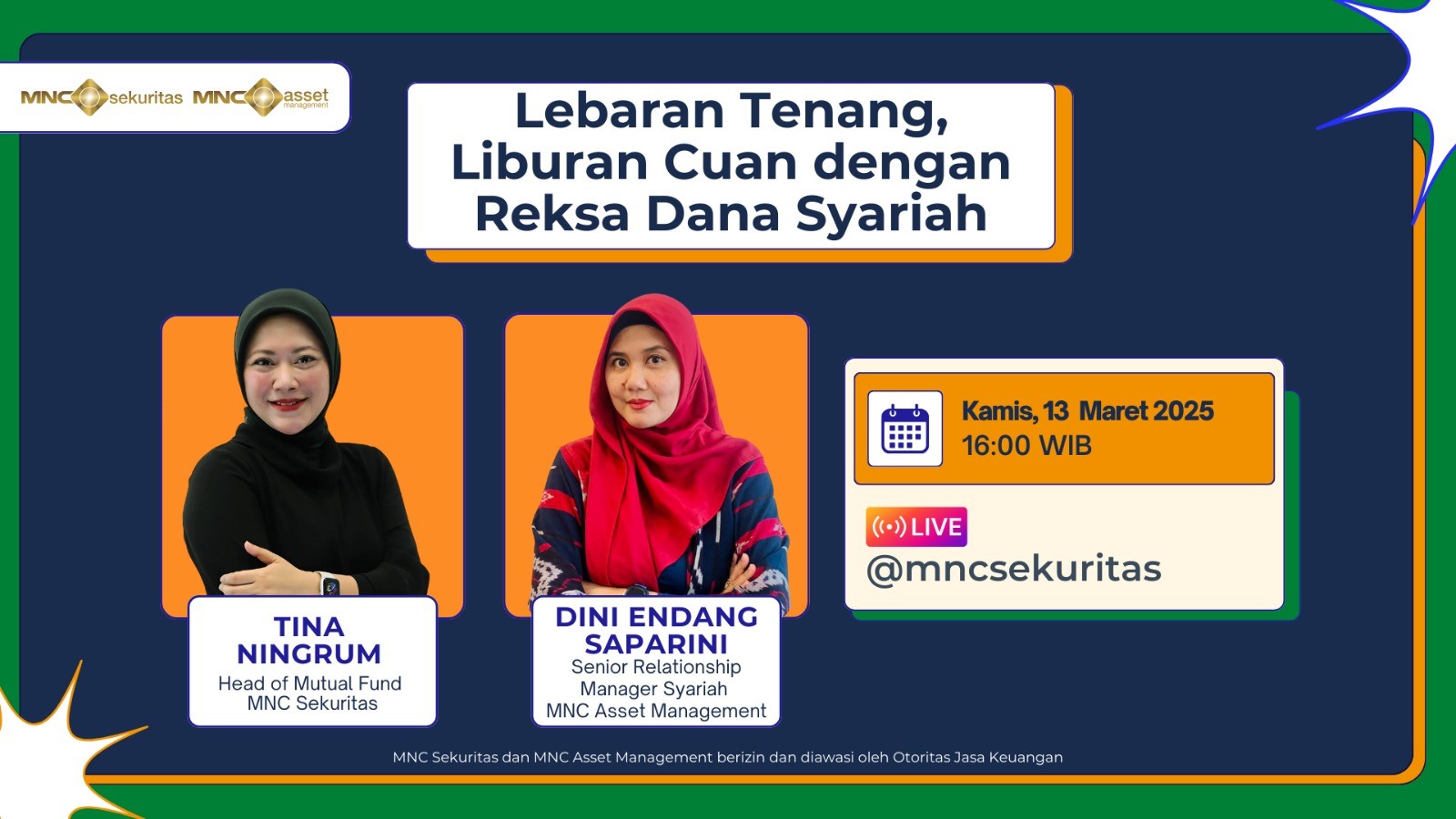 Ikuti IG Live MNC Sekuritas & MNC AM: Lebaran Tenang, Cuan dengan Reksa Dana Syariah. (Foto: MNC Media)