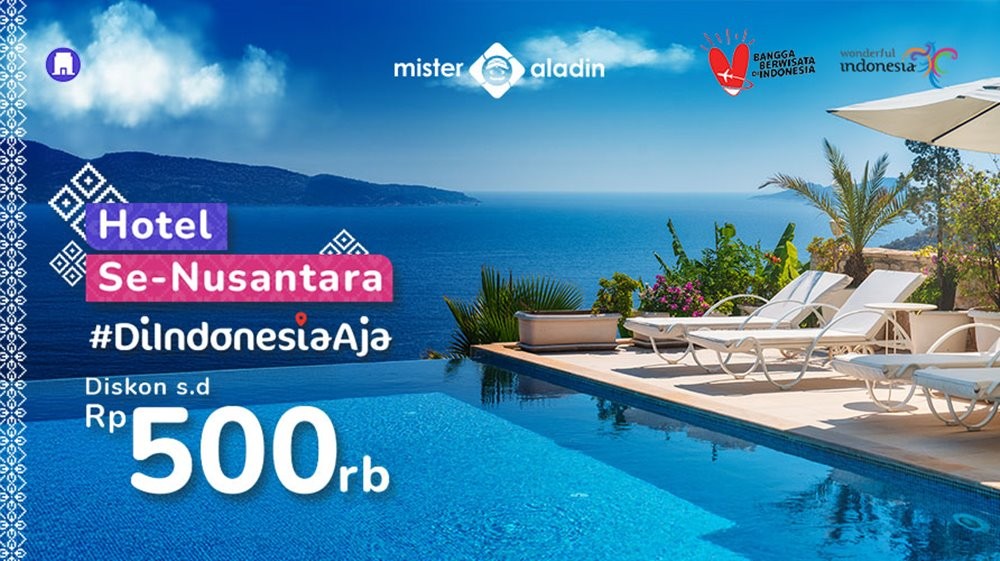 Liburan Nyaman di Indonesia Bisa Hemat hingga Rp500 Ribu (Mister Aladin)