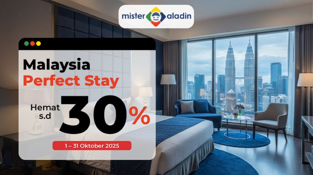 Liburan ke Malaysia Kini Makin Mudah, Ada Diskon Hotel sampai dengan 30 Persen. Foto: Mister Aladin.