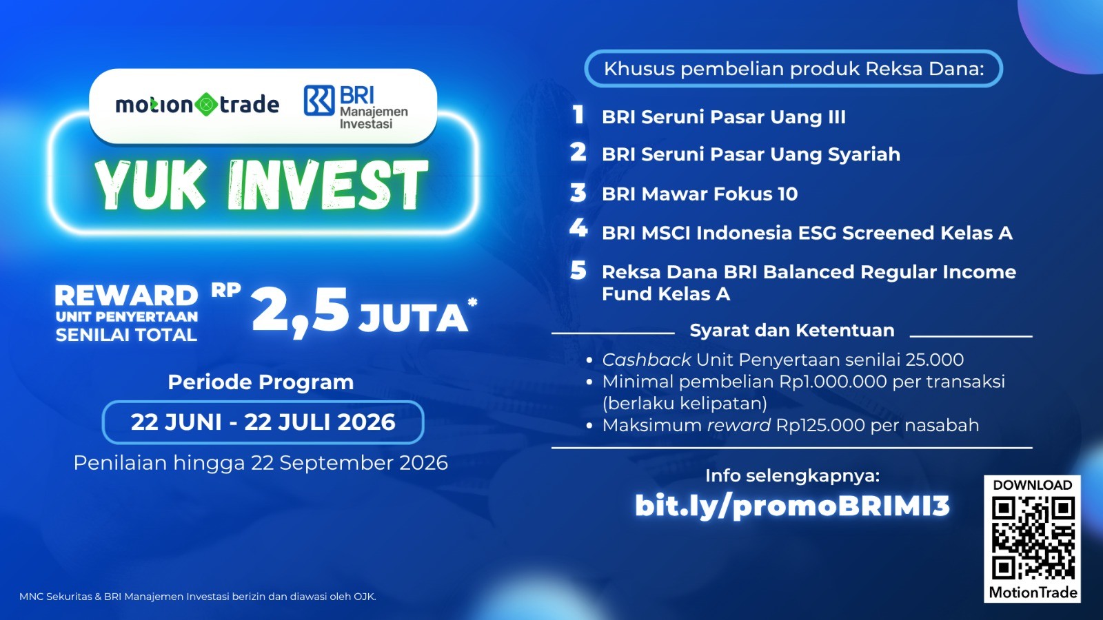 MNC Sekuritas dan BRI Manajemen Investasi Ajak Investor Raih Reward Reksa Dana Total Rp2,5 Juta (Foto: Doc MotionTrade )