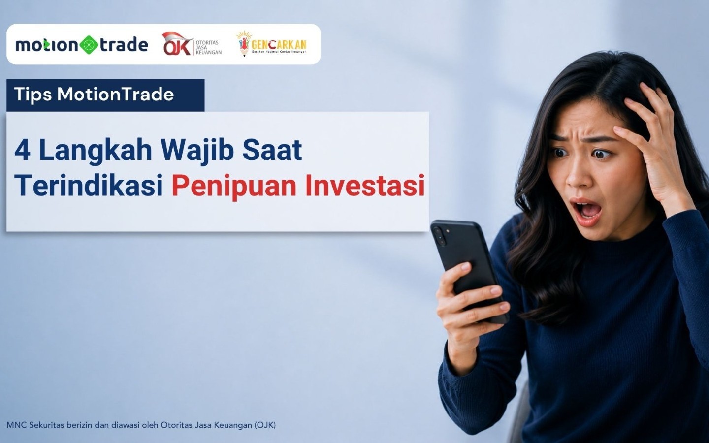 Tips MotionTrade: Empat Langkah Wajib saat Terindikasi Penipuan Investasi