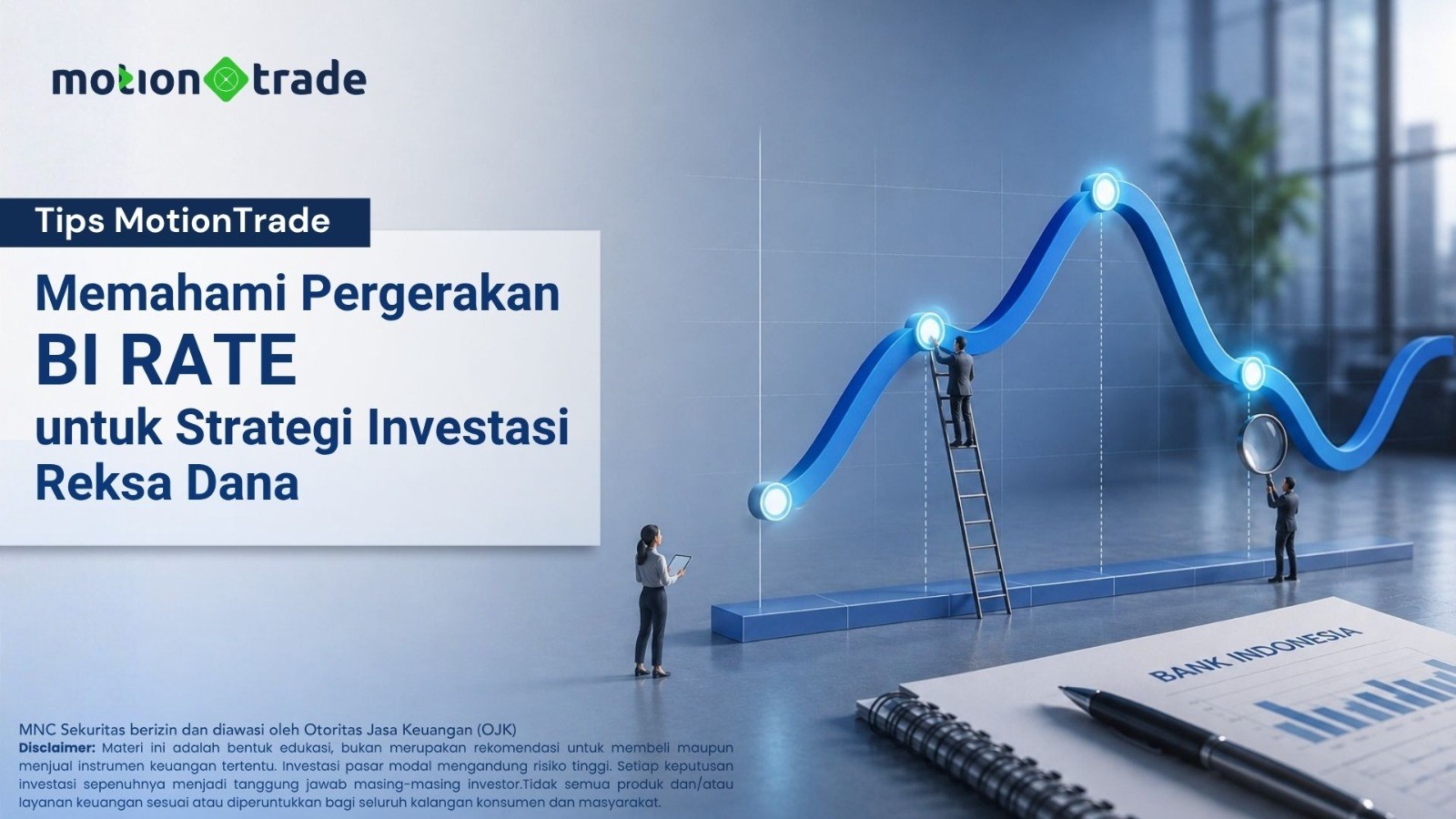 Tips MotionTrade: Memahami Pergerakan BI Rate untuk Strategi Investasi Reksa Dana. (Foto Istimewa)
