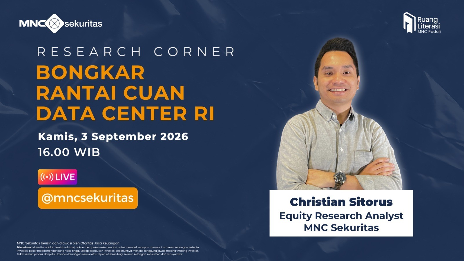 Saksikan IG Live Research Corner MNC Sekuritas Sore Ini: Bongkar Rantai Cuan Data Center RI. (Foto: iNews Media Group)
