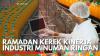 Ramadan Kerek Kinerja Industri Minuman Ringan.  (Sumber : IDX Channel)