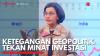 Ketegangan Geopolitik Tekan Minat Investasi. (Sumber : IDX Channel)
