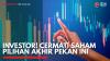 Investor! Cermati Saham Pilihan Akhir Pekan ini. (Sumber : IDX Channel)