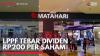LPPF Tebar Dividen Rp200 per Saham,(Sumber: IDX CHANNEL)