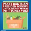 Paket Bantuan Presiden Jokowi Untuk Warga Miskin, Intip Isinya Yuk!