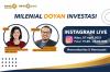 Simak Tips Investasi untuk Milenial dari MNC Sekuritas x MNC Asset di Instagram Live! (Foto: (MNC Media)