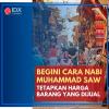 Begini Cara Nabi Muhammad SAW Tetapkan Harga Barang yang Dijual