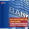 Hai Investor! Ini Lima Bank yang Menawarkan Deposito Syariah Terbaik Lho