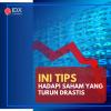 Ini Tips Hadapi Saham yang Turun Drastis