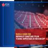 Buka Hari Ini, Berikut Daftar Film yang Diputar di Bioskop
