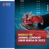 Catat Investor! Ini Jadwal Lengkap Libur Bursa di 2022