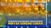 KEMENPERIN AKAN MENCABUT PROGRAM SUBSIDI MINYAK GORENG CURAH. (SUMBER : IDX CHANNEL)
