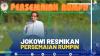 JOKOWI RESMIKAN PERSEMAIAN RUMPIN, (SUMBER: IDX CHANNEL)