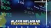 ALARM INFLASI AS TEKAN BURSA GLOBAL, (SUMBER: IDX CHANNEL)