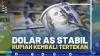 Dolar AS Stabil, Rupiah Kembali Tertekan.(SUMBER : IDX CHANNEL)