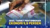 2023, Target Pertumbuhan Ekonomi 5,9 Persen,(SUMBER: IDX CHANNEL)