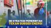 Ini Strategi Pemerintah Tekan Subsidi Energi,(SUMBER: IDX CHANNEL)