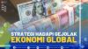 Strategi Hadapi Gejolak Ekonomi Global,(SUMBER: IDX CHANNEL)